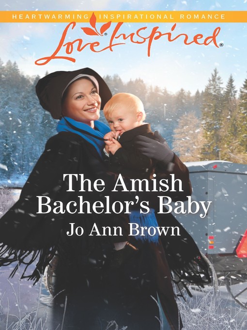 Title details for The Amish Bachelor's Baby by Jo Ann Brown - Wait list
